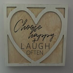 Choose Happy and laugh often wall decor